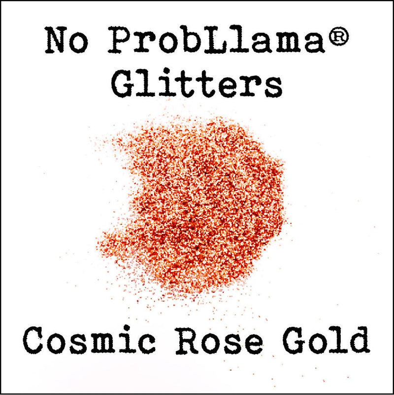 No Prob-Llama Glitter - Cosmic Rose Gold - Made in the USA - .015 Hex